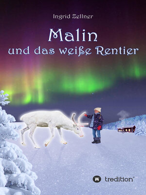 cover image of Malin und das weiße Rentier
